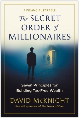 The Secret Order of Millionaires - David McKnight
