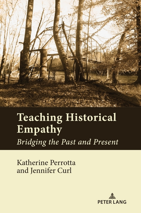 Teaching Historical Empathy - Katherine Perrotta, Jennifer Curl