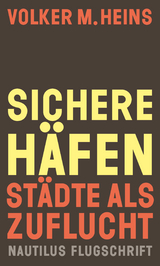 Sichere Häfen - Volker Heins