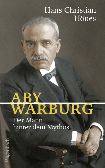 Aby Warburg - Hans Christian H&ouml;nes