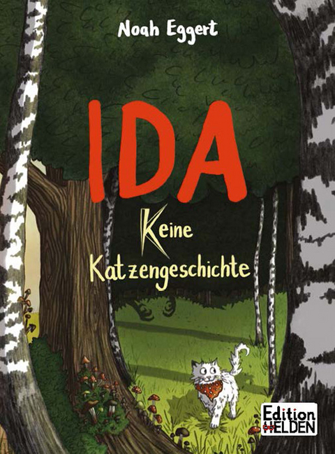 Ida - (k)eine Katzengeschichte - Eggert Noah