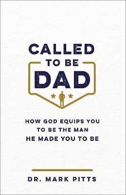 Called to Be Dad