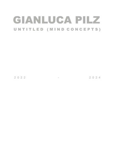 Untitled (Mind Concepts) - Gianluca Pilz