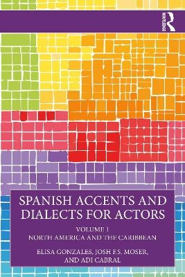 Spanish Accents and Dialects for Actors