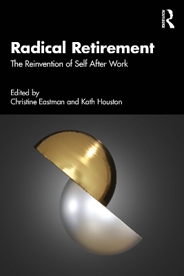 Radical Retirement - 