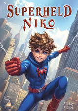 Superheld Niko - Josef Mickey Müller