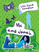 Loves Me/Loves Me Not 3 - Me and Jonah -  Line Kyed Knudsen