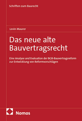 Das neue alte Bauvertragsrecht - Levin Maurer