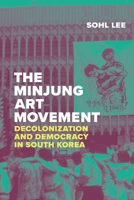 The Minjung Art Movement - Sohl  C. Lee