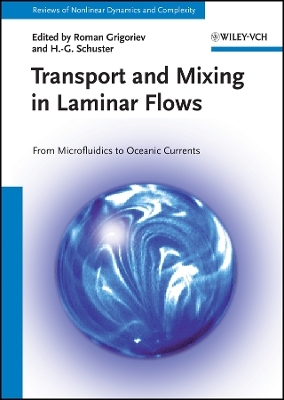 Transport and Mixing in Laminar Flows – From Microfluidics to Oceanic Currents