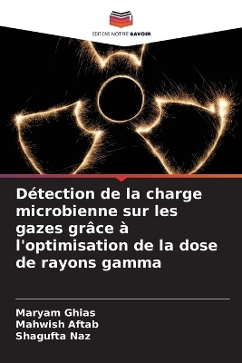 Détection de la charge microbienne sur les gazes grâce à l'optimisation de la dose de rayons gamma