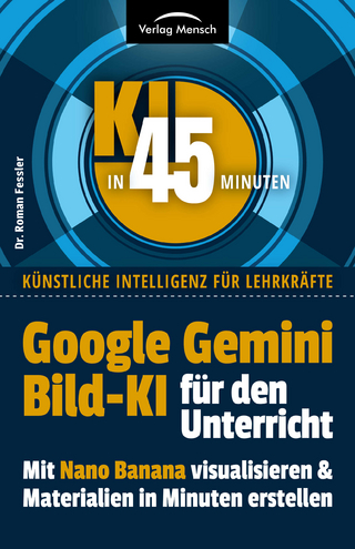 Google Gemini Bild KI für den Unterricht | mit Nano Banana visualisieren & Materialien in Minuten erstellen