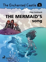 Enchanted Castle 11 - The Mermaid's Song -  Peter Gotthardt