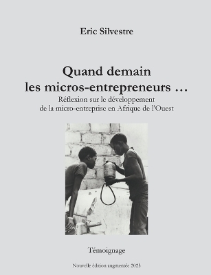 Quand demain les micros-entrepreneurs ... - Eric Silvestre