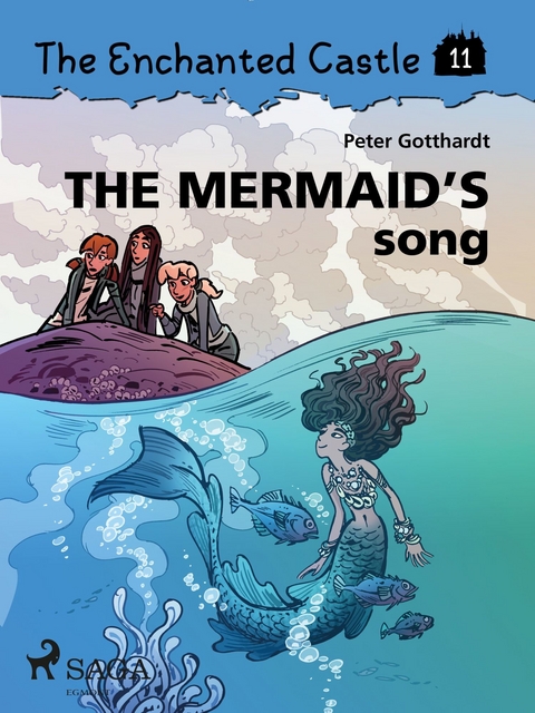 Enchanted Castle 11 - The Mermaid's Song -  Peter Gotthardt