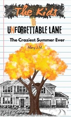 The Kids of Unforgettable Lane