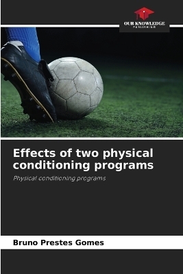 Effects of two physical conditioning programs - Bruno Prestes Gomes