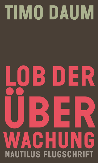 Lob der Überwachung