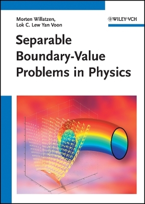 Separable Boundary&ndash;Value Problems in Physics - M Willatzen
