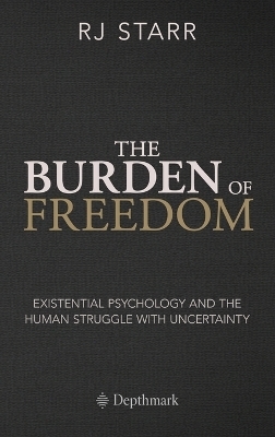 The Burden of Freedom - Rj Starr