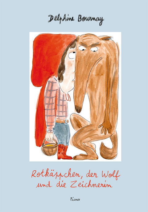 Rotk&auml;ppchen, der Wolf und die Zeichnerin - Delphine Bournay