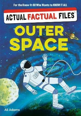 Actual Factual Files: Outer Space - Workman Publishing