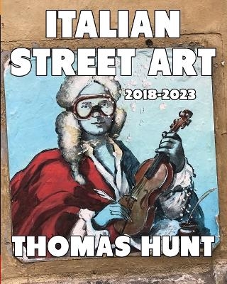 Italian Street Art (2018-2023)