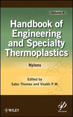 Handbook of Engineering and Specialty cs: Volume 4, Nylons