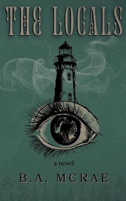 The Locals - B A McRae