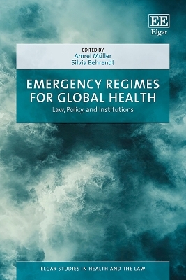 Emergency Regimes for Global Health