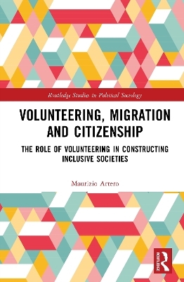 Volunteering, Migration and Citizenship
