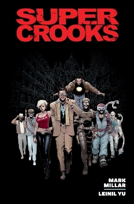 Supercrooks Library Edition - Mark Millar
