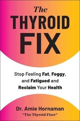 The Thyroid Fix