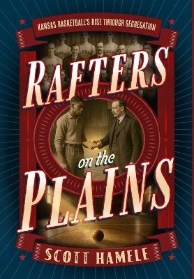 Rafters in the Plains - Scott Hamele