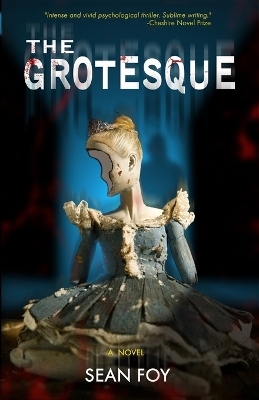 The Grotesque - Sean Foy
