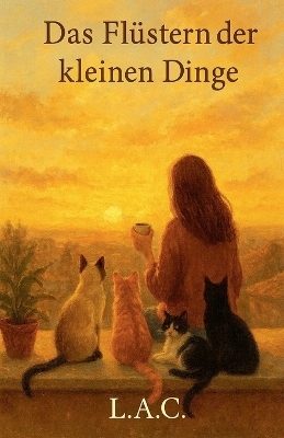 Das Flüstern der kleinen Dinge