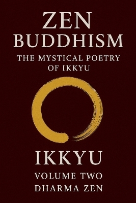 Zen Buddhism -  Ikkyu