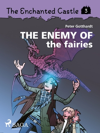 Enchanted Castle 3 - The Enemy of the Fairies