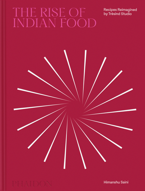 The Rise of Indian Food - Himanshu Saini, Liam Collens