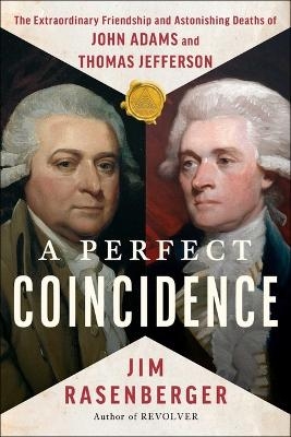 A Perfect Coincidence - Jim Rasenberger
