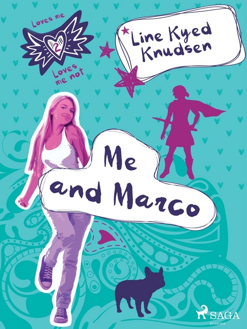 Loves Me/Loves Me Not 2 - Me and Marco -  Line Kyed Knudsen