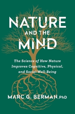 Nature and the Mind - Marc Berman
