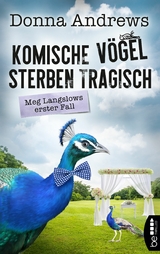Komische V&ouml;gel sterben tragisch - Donna Andrews