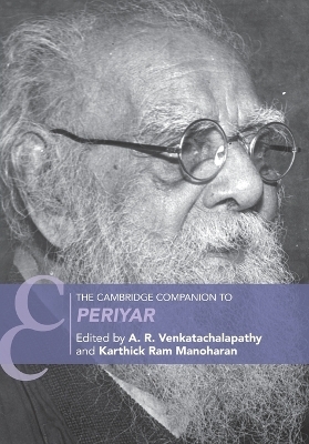 The Cambridge Companion to Periyar - 