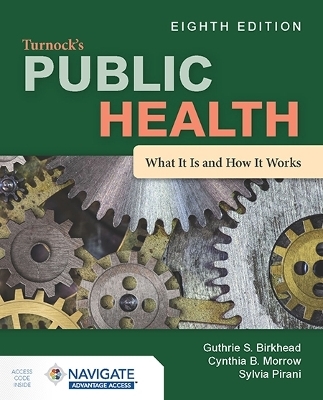 Turnock's Public Health - Guthrie S. Birkhead, Cynthia B. Morrow, Sylvia Pirani