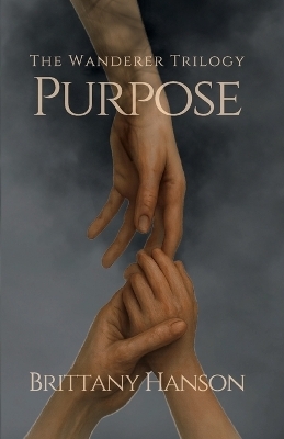 Purpose - Brittany Hanson