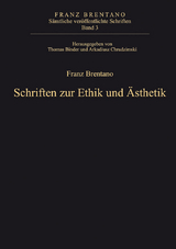 Schriften zur Ethik und &Auml;sthetik - 