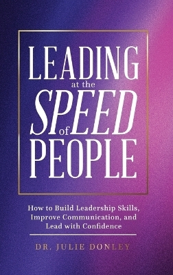 Leading at the Speed of People
