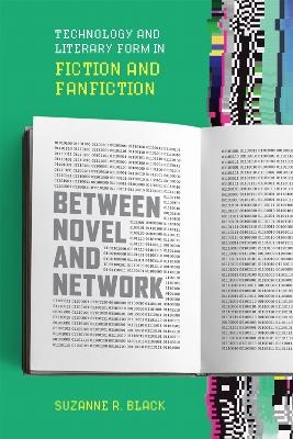 Between Novel and Network
