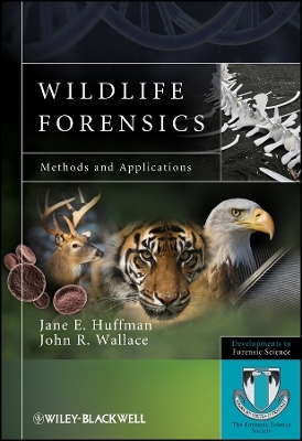 Wildlife Forensics – Methods and Applications - JE Huffman